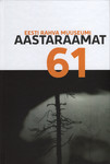 Eesti Rahva Muuseumi aastaraamat (61. osa)