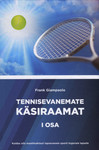 Tennisevanemate käsiraamat (1. osa)
