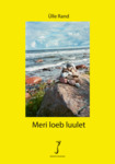 Meri loeb luulet (65. osa)