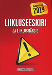 Liikluseeskiri ja liiklusmärgid