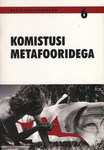 Komistusi metafooridega (1. osa)
