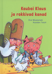 Kauboi Klaus ja rokkivad kanad