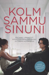 Kolm sammu sinuni