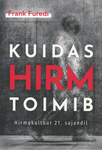 Kuidas hirm toimib