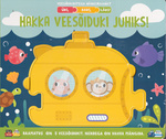 Hakka veesõiduki juhiks!