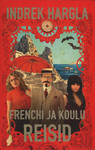 Frenchi ja Koulu reisid