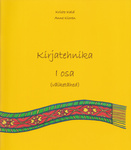Kirjatehnika (1. osa)