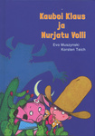 Kauboi Klaus ja Nurjatu Volli
