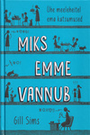 Miks emme vannub