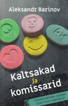 Kaltsakad ja komissarid