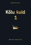 Kõlu kuld (1. osa)