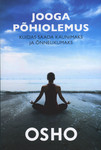 Jooga põhiolemus
