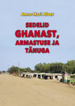 Sedelid ghanast, armastuse ja tänuga