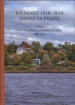 Viljandi 1918–2018 sõnas ja pildis (2. osa)