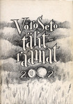 Võro-Seto tähtraamat vai kallendri 2002. aastaga pääle