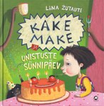 Kake Make ja unistuste sünnipäev