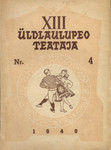 XIII üldlaulupeo teataja (4. osa)