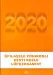 Õpilasele põhikooli eesti keele lõpueksamist 2020