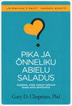 Pika ja õnneliku abielu saladus