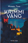 Krimmi vang (2. osa)