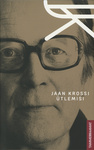 Jaan Krossi ütlemisi
