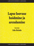 Lapse loovuse hoidmine ja arendamine