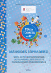Mängides sõpradeks!