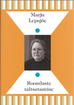 Roomlaste taltsutamine