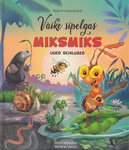 Väike sipelgas Miksmiks