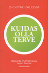 Kuidas olla terve