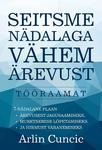 Seitsme nädalaga vähem ärevust