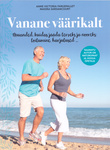Vanane väärikalt