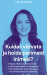 Kuidas värvata ja hoida parimaid inimesi?