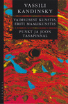 Vaimsusest kunstis, eriti maalikunstis. Punkt ja joon tasapinnal