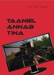 Taaniel annab tina