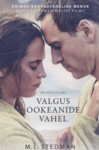 Valgus ookeanide vahel