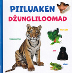 Piiluaken. Džungliloomad
