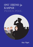 Onu Heino ja Kaspar – peidus pool