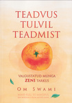 Teadvus tulvil teadmist