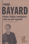 Kuidas rääkida raamatutest, mida me pole lugenud