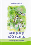 Väike puu- ja põõsaraamat rahvapärimusest