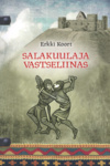 Salakuulaja Vastseliinas