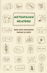 Metsavaimu heategu