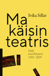 Ma käisin teatris