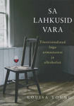 Sa lahkusid vara