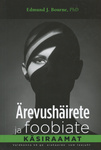 Ärevushäirete ja foobiate käsiraamat