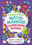 Hämmastavad mõttemängud nutikatele lastele
