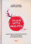 Julgus mitte meeldida