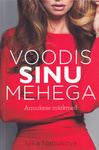 Voodis sinu mehega