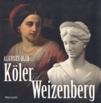 Alguses olid... Köler ja Weizenberg